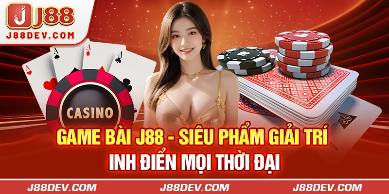 Xì dách là tựa game kinh điển, thu hút người chơi mọi thời đại